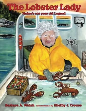 A lyrical new children’s book tells a day in the life of the Lobster Lady from Rockland